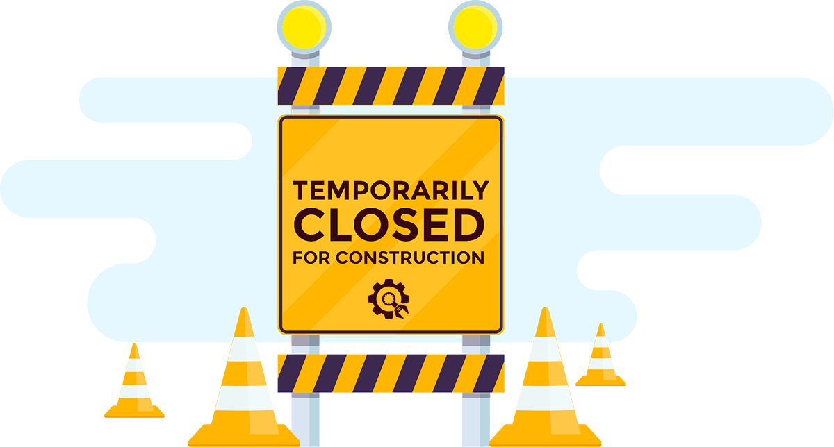 Site is Temporarily Closed for Construction